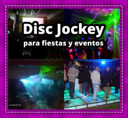 DISC JOCKEY en Lanus Este - DEEJAY en Lanus Este